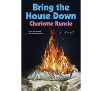 Charlotte Runcie Bring the House Down (Tascabile)