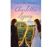 Charlotte’s Legacy