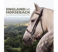 Charlotte Sainsbury-Plaice Zara Colcheste England on Horsebac (Copertina rigida)