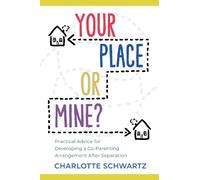 Charlotte Schwartz Your Place or Mine? (Tascabile)