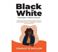 Charlotte Shyllon Black in White (Tascabile)