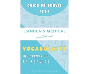 Charlotte Simon L'Anglais Médical pour l'Infirmier (Tascabile)