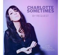 Charlotte Sometimes - By Request