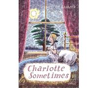 Charlotte Sometimes [Lingua Inglese]