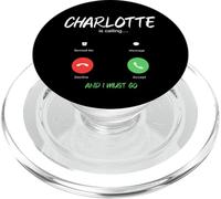 Charlotte sta chiamando e devo andare in North Carolina in viaggio PopSockets PopGrip per MagSafe
