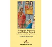 Charlotte Steenbrugg Drama and Sermon in Late Medieval Englan (Copertina rigida)