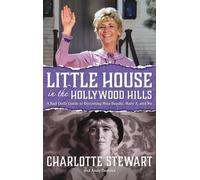 Charlotte Stewart Andy Dems Little House in the Hollywood Hil (Copertina rigida)