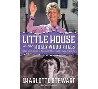 Charlotte Stewart Andy Demsky Little House in the Hollywood Hills (Tascabile)