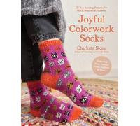 Charlotte Stone Joyful Colorwork Socks (Tascabile)