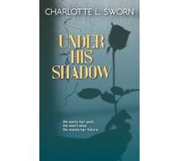 Charlotte Sworn Under His Shadow (Tascabile)