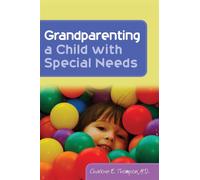 Charlotte Thompson Grandparenting a Child with Special Needs (Tascabile)