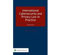 Charlotte Tschi International Cybersecurity and Privacy Law i (Copertina rigida)