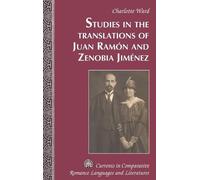 Charlotte Ward Studies in the Translations of Juan Ramón and (Copertina rigida)