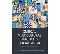 Charlotte Williams Critical Multicultural Practice in Social Work (Tascabile)