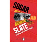 Charlotte Williams Sugar and Slate (Tascabile) Black Britain: Writing Back