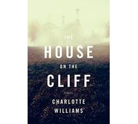 Charlotte Williams The House on the Cliff (Tascabile)