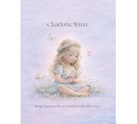 Charlotte Wren: A Gentle Coloring Journey Through Forest, Sea, and Meadow