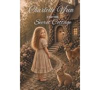 Charlotte Wren and the Secret Cottage