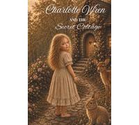 Charlotte Wren and the Secret Cottage