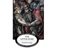 Charlotte Yonge The Little Duke (Copertina rigida)