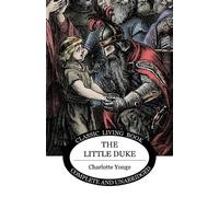 Charlotte Yonge The Little Duke (Tascabile)