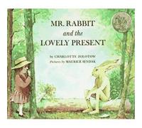 Charlotte Zolotow Mr Rabbit and the Lovely Present (Tascabile)