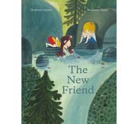 Charlotte Zolotow The New Friend (Copertina rigida)