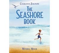 Charlotte Zolotow The Seashore Book (Copertina rigida)