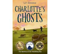 Charlotte's Ghosts: The Mystery of the Vanishing Boy