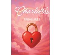 Charlotte's Treasures Journal: A Personalized Notebook for Charlotte, with Cursive Writing Practice and Space for Imagination