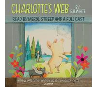 E. B. White Charlotte's Web (CD)