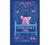 Charlottes Web: 70th Anniversary Edition