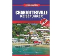 CHARLOTTESVILLE Reiseführer 2026: Erleben Sie den historischen Charme, die Weinberge und die malerische Aussicht auf die Blue Ridge Mountains.