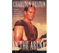 Charlton Heston In the Arena (Tascabile)