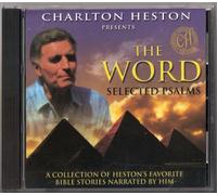 Charlton Heston Presents The Word - Selected Psalms