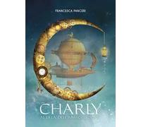 Charly. Al di là dell'immaginazione