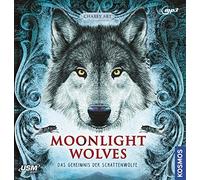 Charly Art - Moonlight Wolves 01 - Das Geheimnis der Schattenwölfe: 1
