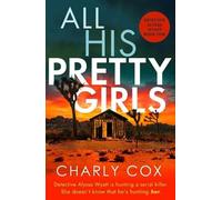 Charly Cox All His Pretty Girls (Tascabile) Detective Alyssa Wyatt