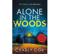 Charly Cox Alone in the Woods (Tascabile) Detective Alyssa Wyatt