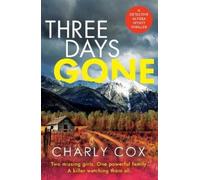 Charly Cox Three Days Gone (Tascabile) (PRESALE 01/10/2026)