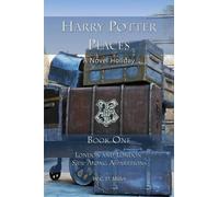 Charly D Miller Harry Potter Places Book One (Tascabile)