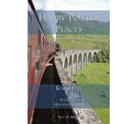 Charly D Miller (University of Flo Harry Potter Places Book Five-Sco (Tascabile)