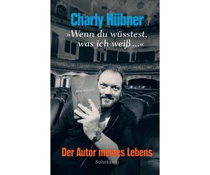Charly Hübner U »Wenn du wüsstest, was ich weiß ...«: Der Aut (Copertina rigida)