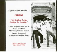 CHARM - It's So Hard to Say Goodbye
