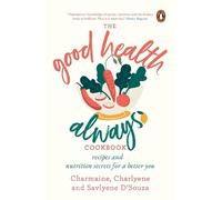 Charmaine D'Souza Charlyene D'Souza Savlyene D'Sou Good Health Alwa (Tascabile)