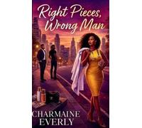 Charmaine Everly Right Pieces, Wrong Man (Copertina rigida) Wrong