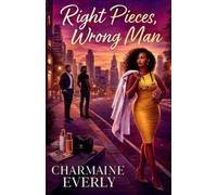 Charmaine Everly Right Pieces, Wrong Man (Tascabile)