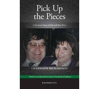 Charmaine Richardson Pick Up the Pieces (Tascabile)