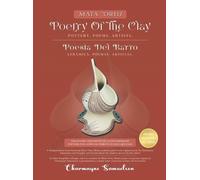 Charmayne Samue MATA ORTIZ POETRY OF THE CLAY Pottery. Poems. (Copertina rigida)