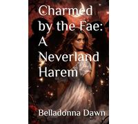 Charmed by the Fae: A Neverland Harem